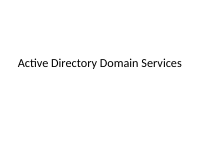SERVER NOTES 03 Active Directory Domain Services.pptx